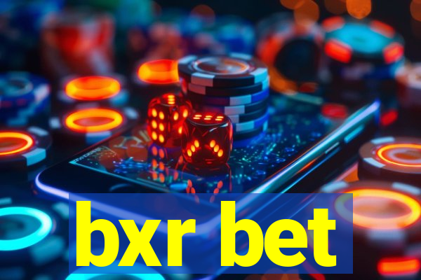 bxr bet